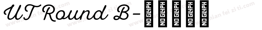 UT Round B字体转换